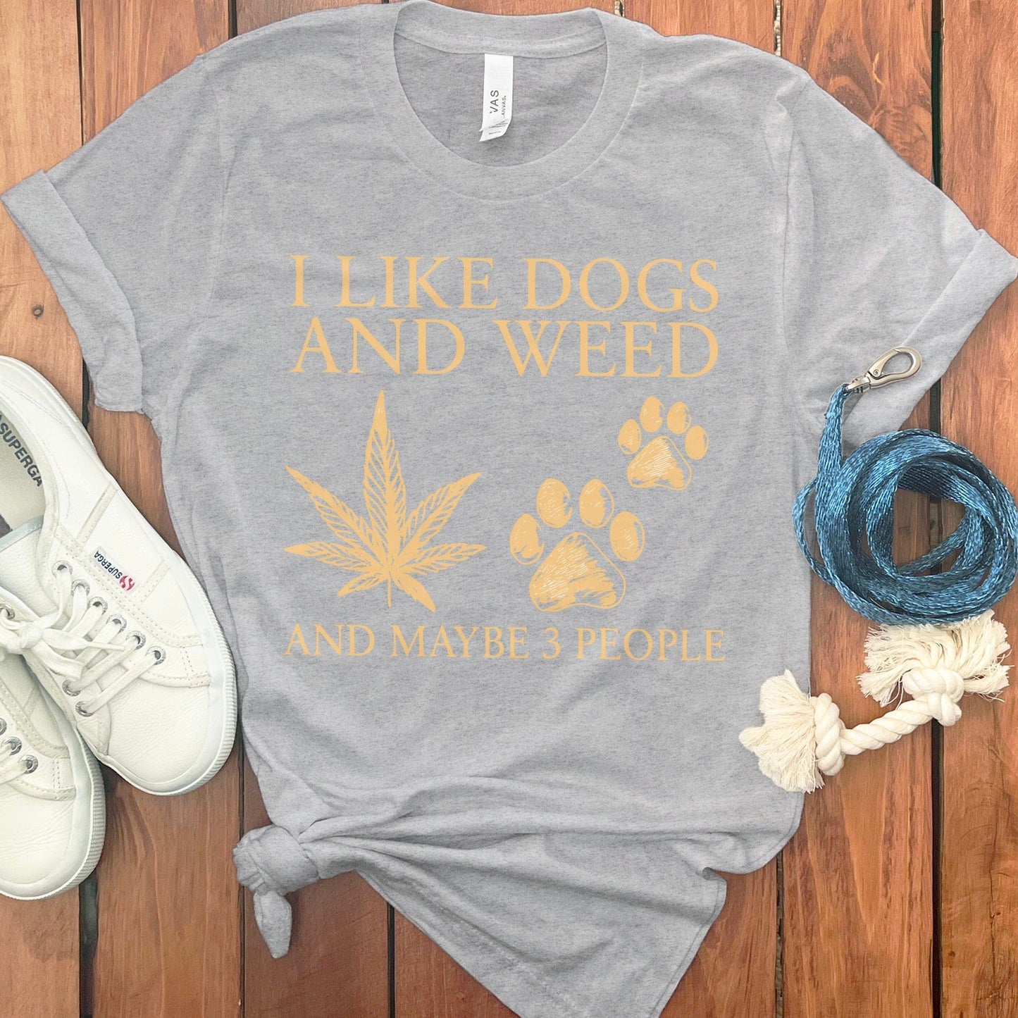 I Like Dogs and Weed And Maybe 3 People T-shirt product