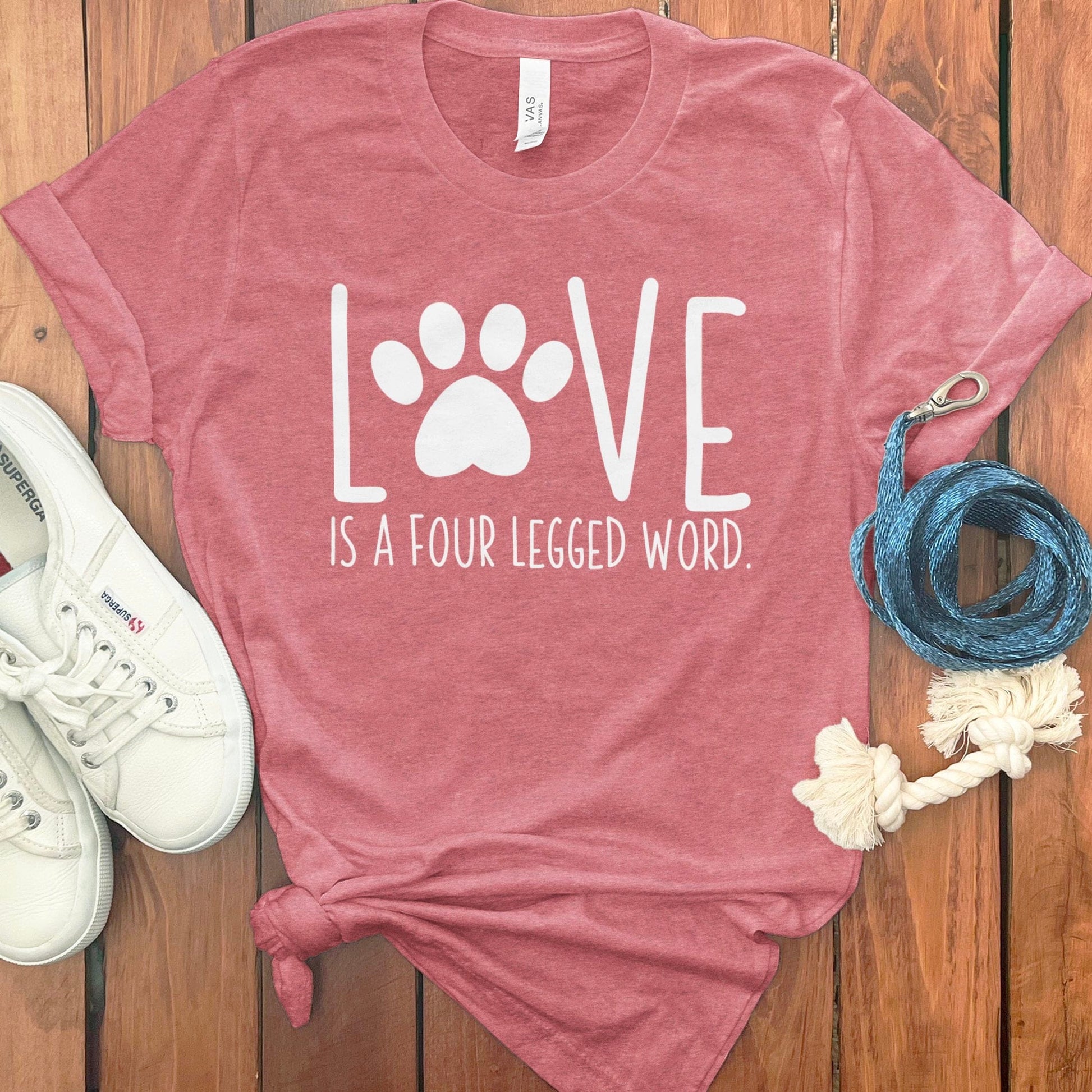 Love Is a Four Legged Word T-Shirt product type