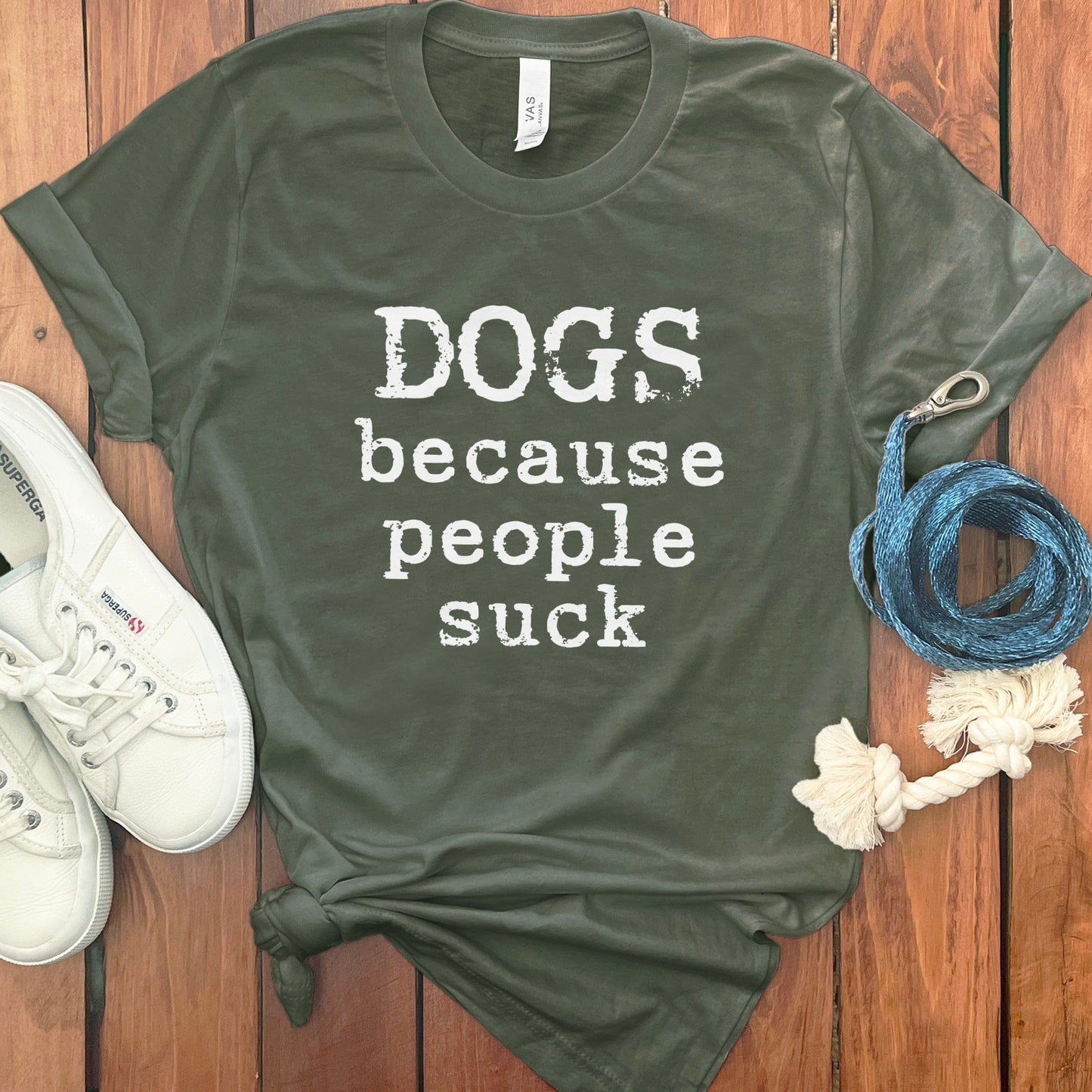 DOGS because people suck T-shirt product type