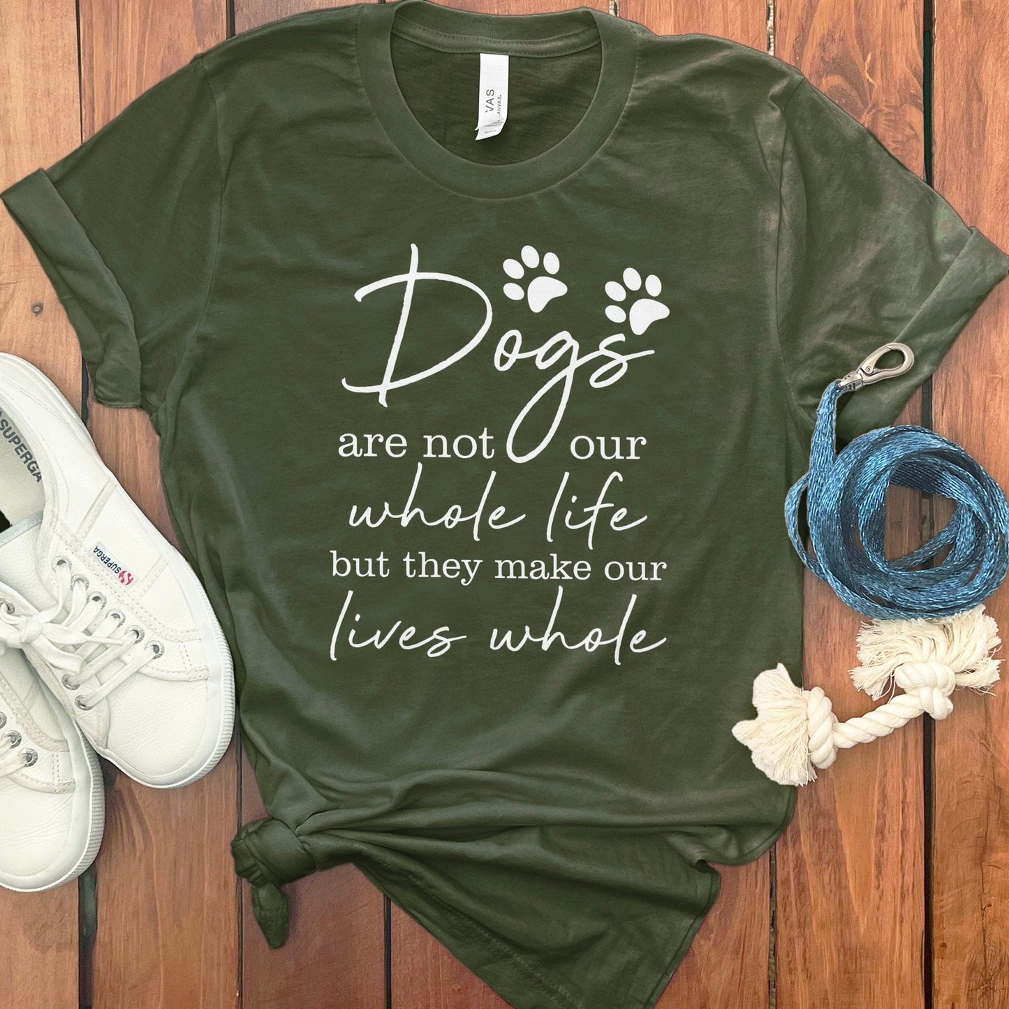Dogs Are Not Our Whole Life Inspirational T-Shirt