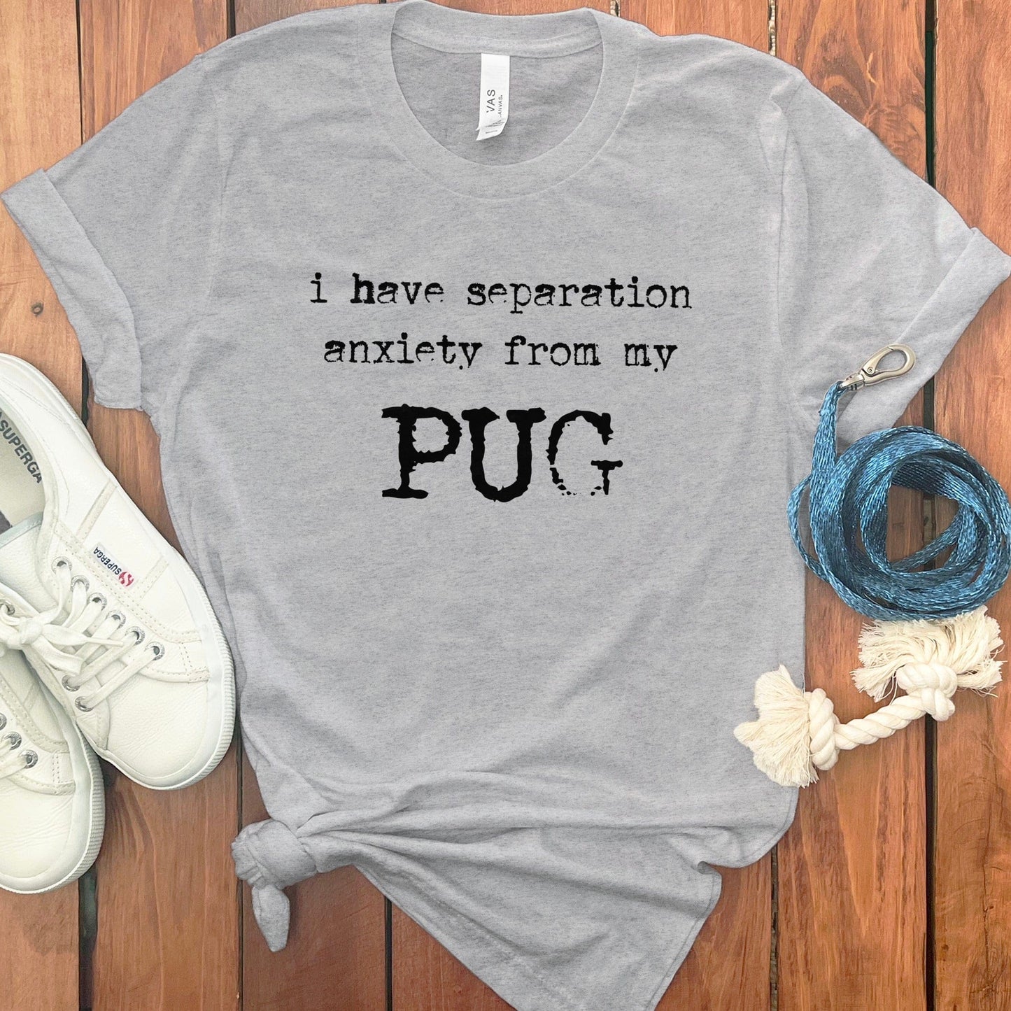 I Have Separation Anxiety From My Pug T-shirt product