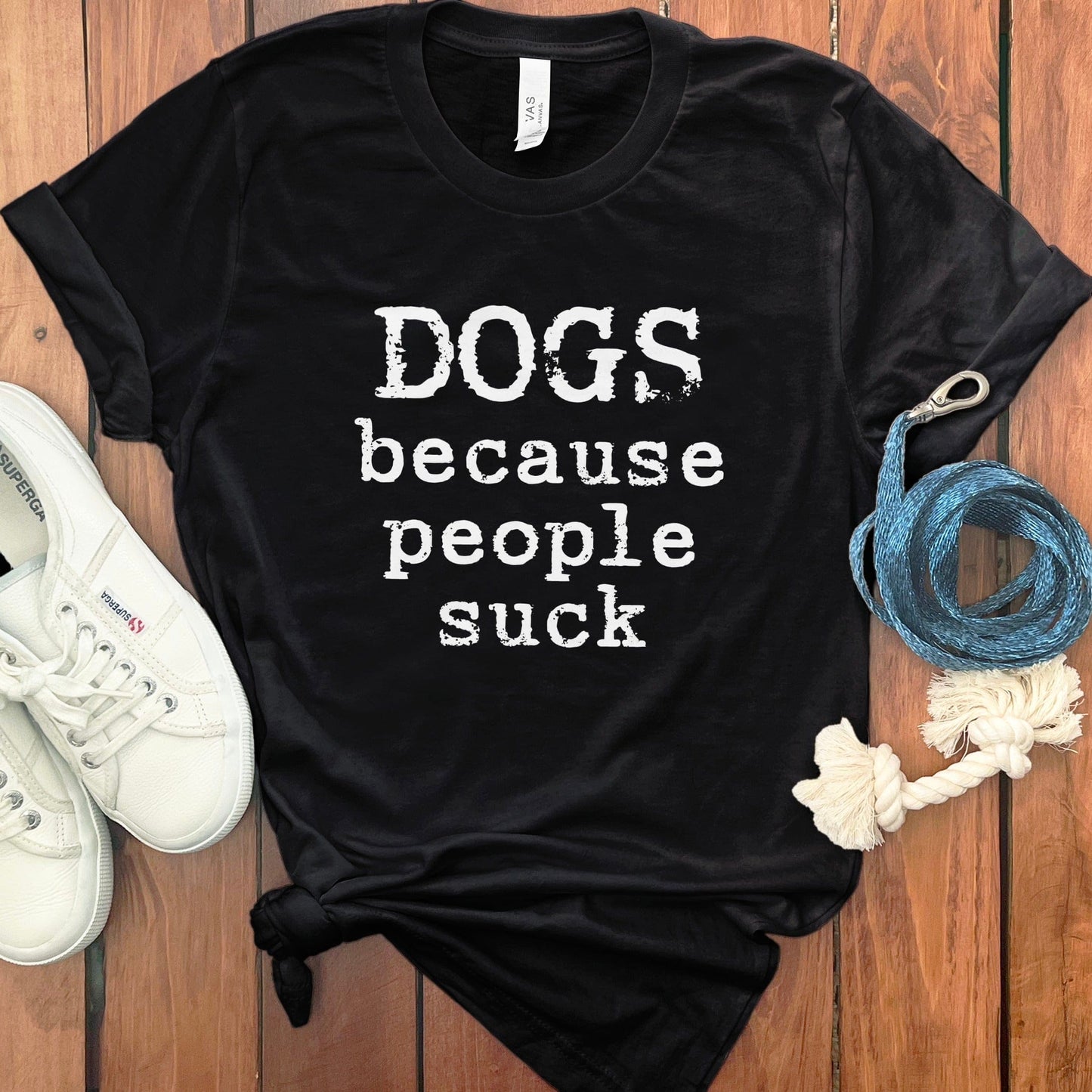 Dogs Because People Suck Graphic T-Shirt product type