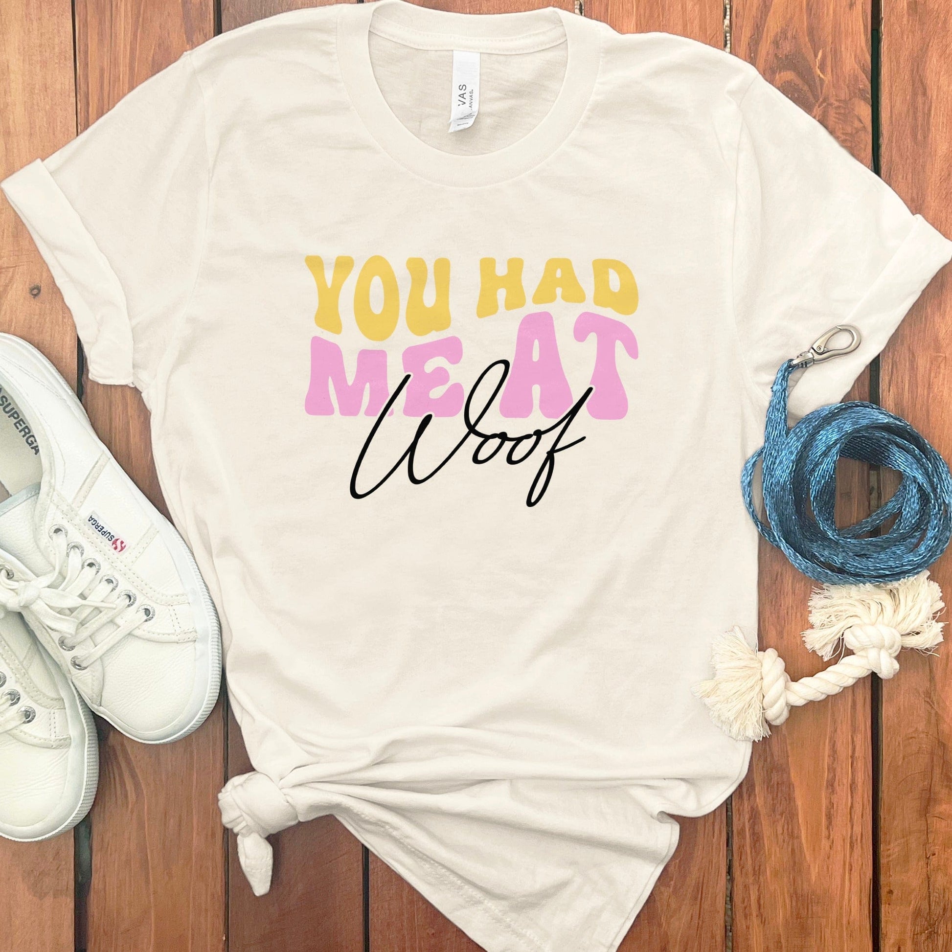 You Had Me at Woof Graphic Unisex TShirt product