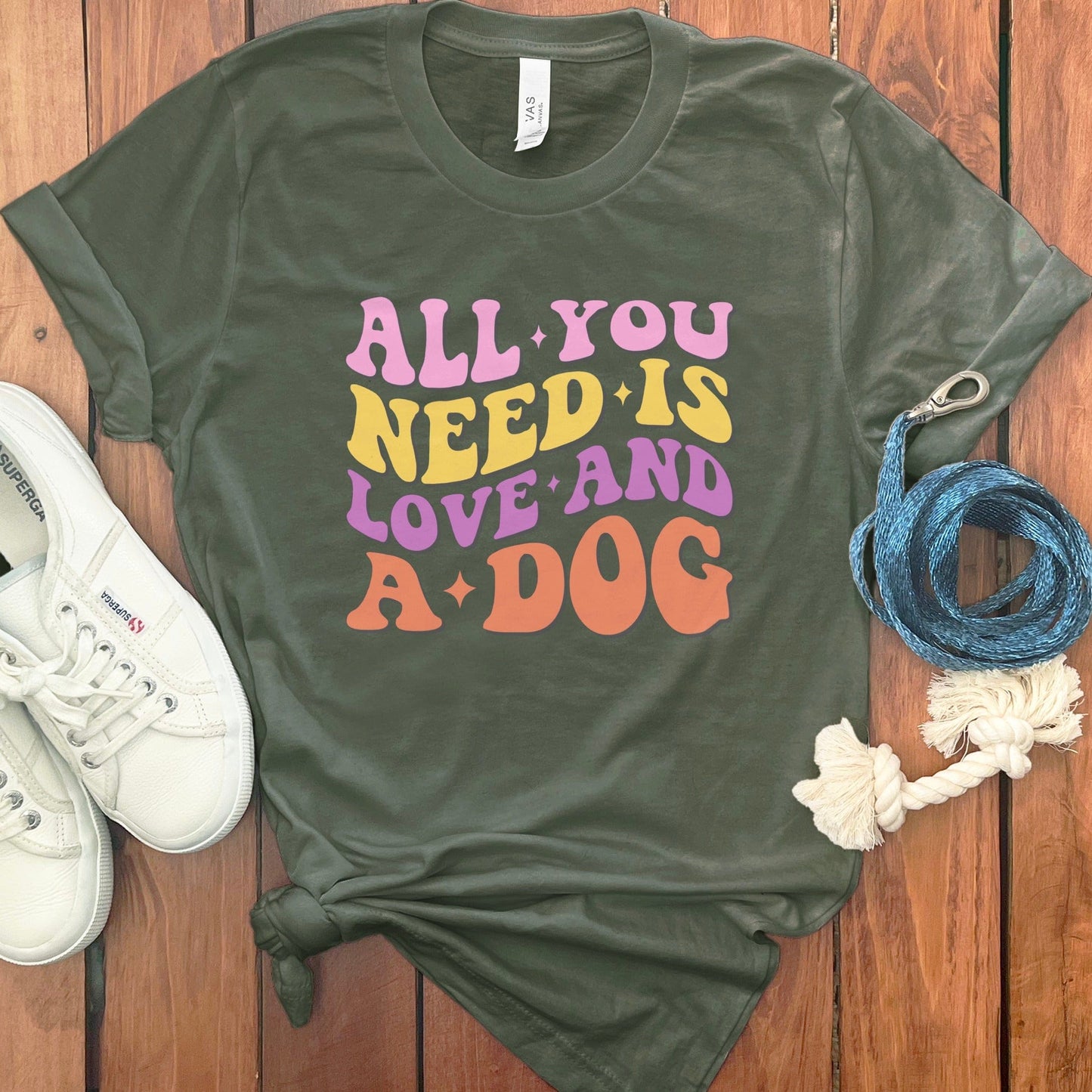 All You Need is Love and a Dog T-shirt Product