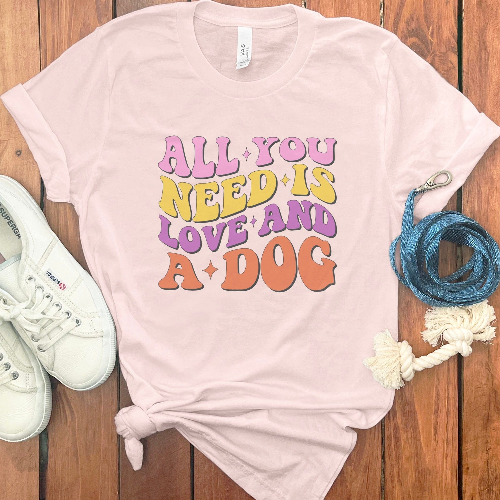All You Need Is Love And A Dog T-shirt product type