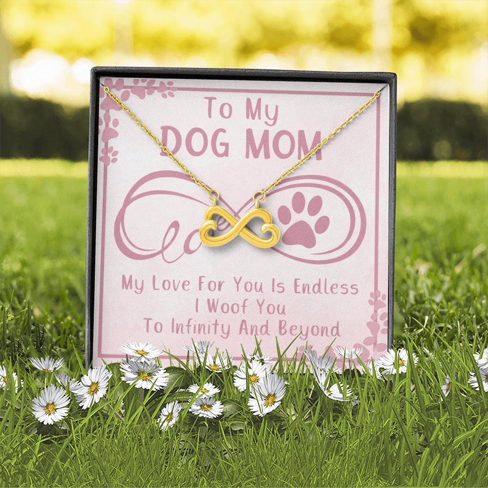 TO MY DOG MOM INIFINITY NECKLACE