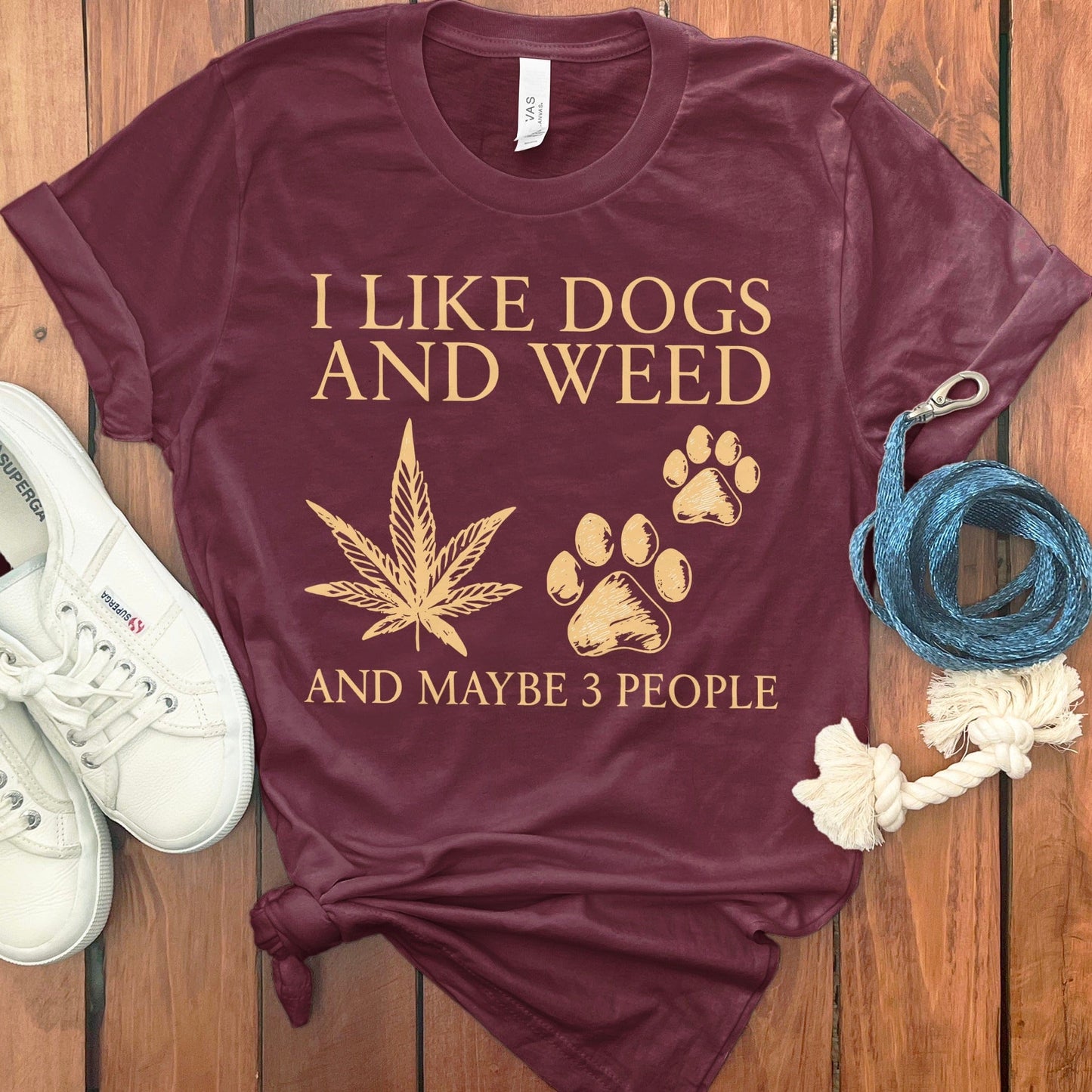 I Like Dogs and Weed And Maybe 3 People T-shirt product type