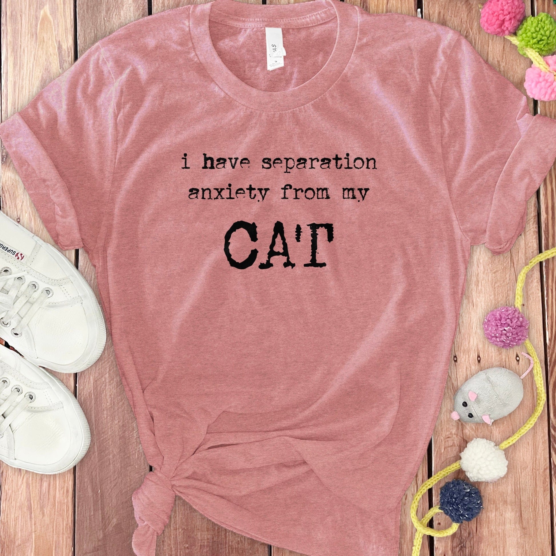 I Have Separation Anxiety From My Cat T-shirt product