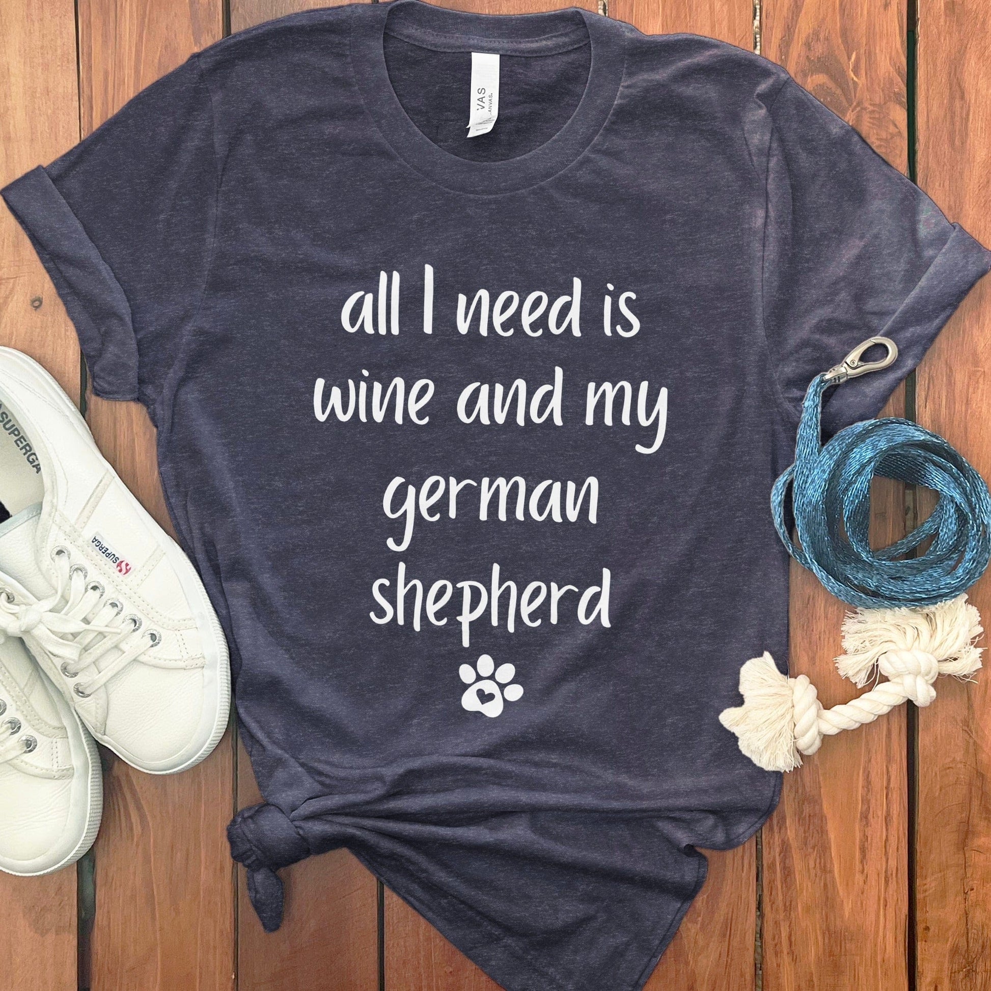 All I Need Is Wine And My German Shepherd T-shirt product type