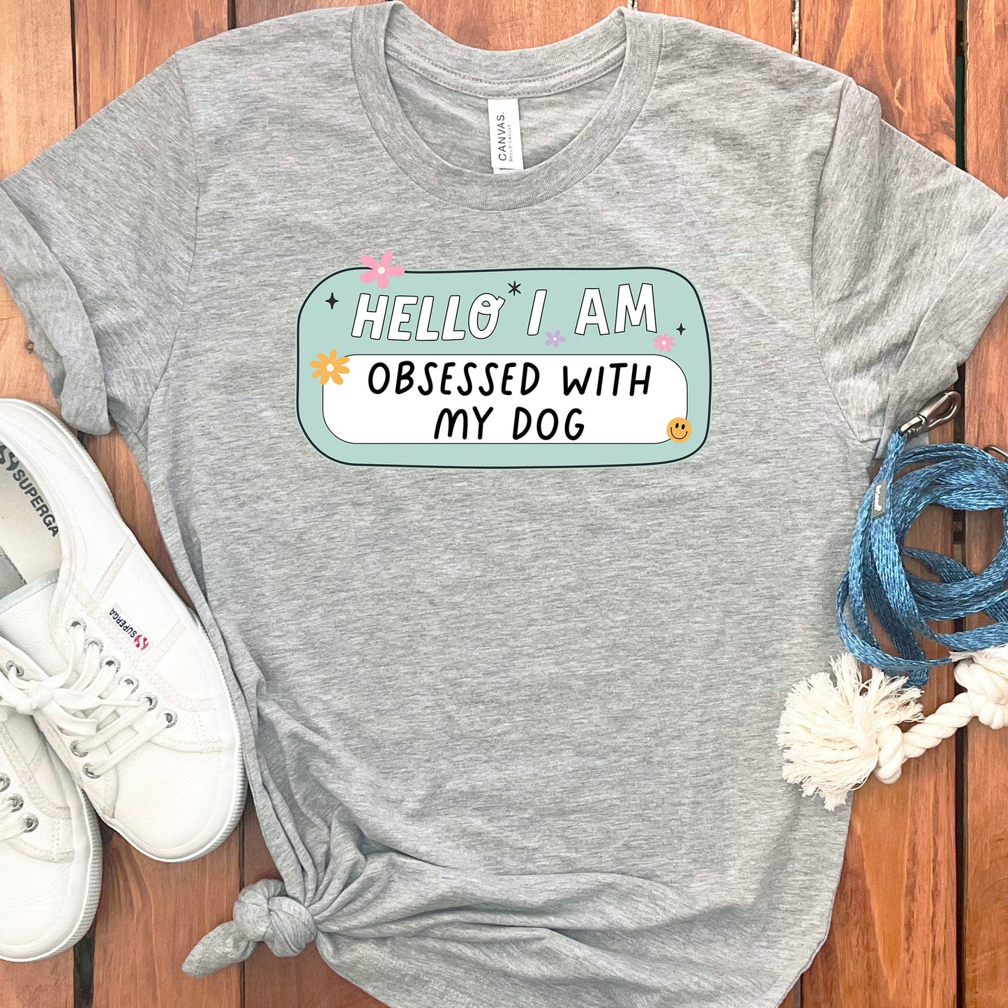 I AM OBSESSED MY DOG T-SHIRT