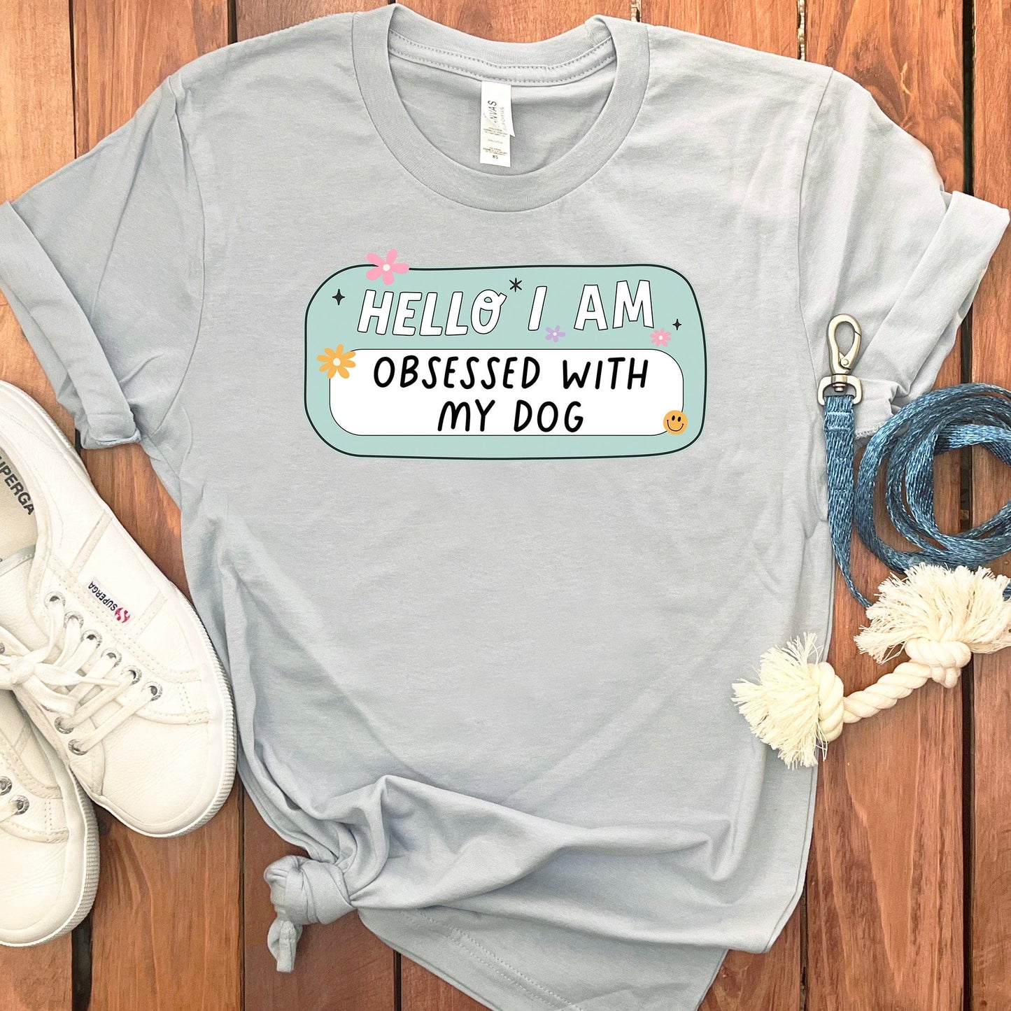 I AM OBSESSED MY DOG T-SHIRT