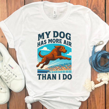 My Dog Has More Air Than I Do T-Shirt product type