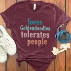 Loves Goldendoodles Tolerates People Shirt