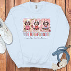 My Bernedoodle is My Valentine Sweatshirt