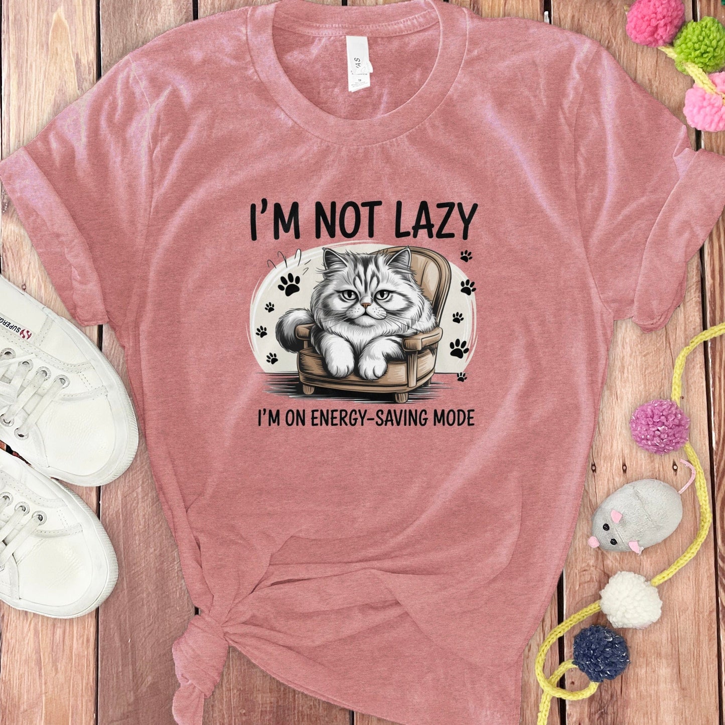 I'm Not Lazy I'm On Energy-Saving Mode shirt product type