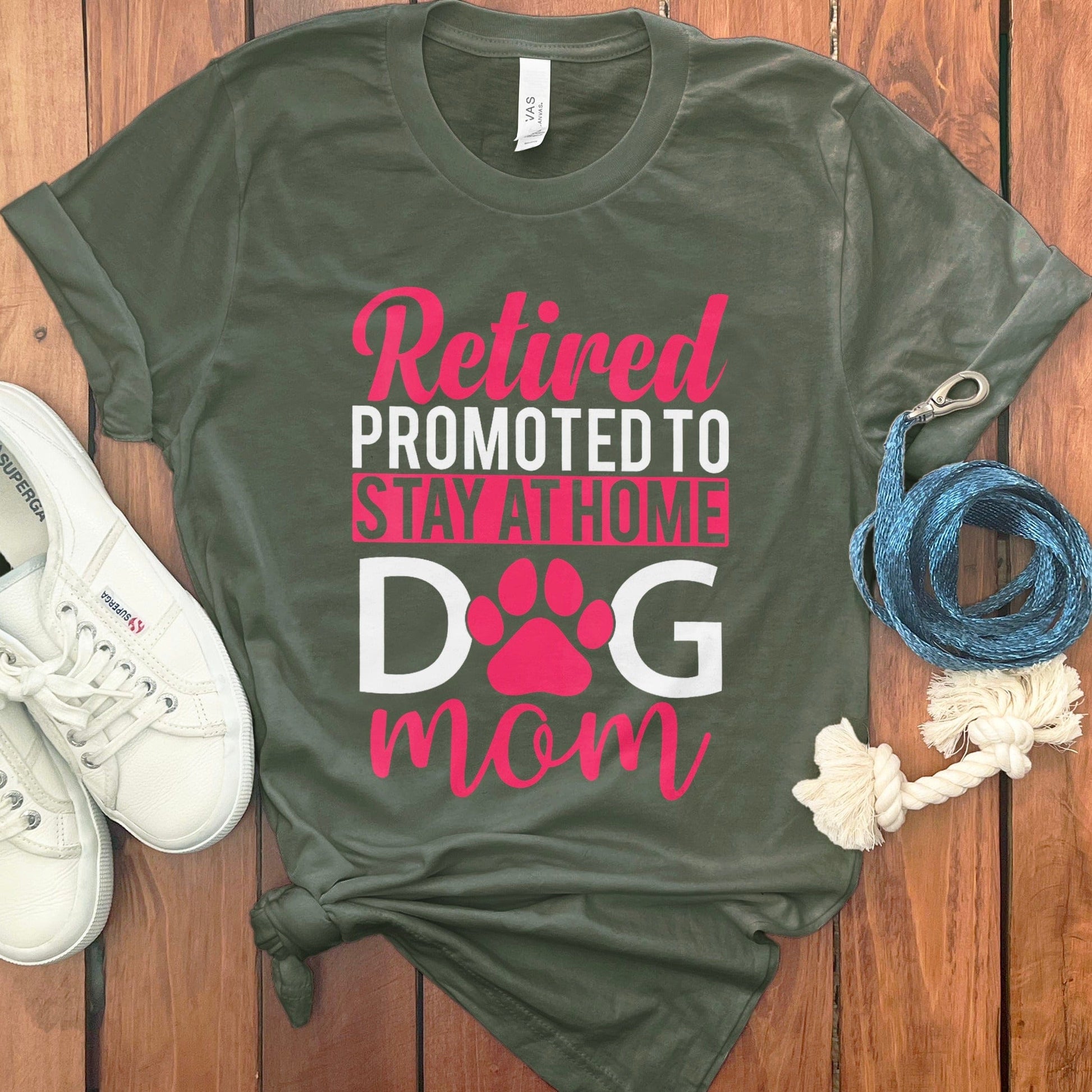 Retired Promoted To Stay At Home Dog Mom product type