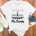 Will Yap About My Doodle Funny Graphic Tee
