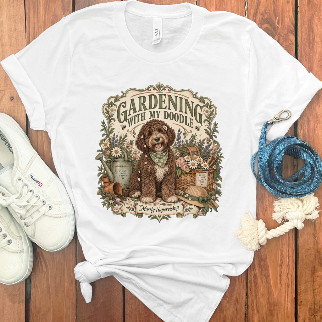 White t-shirt with "Gardening with my Doodle" and dog illustration, "Mostly Supervising" text.
