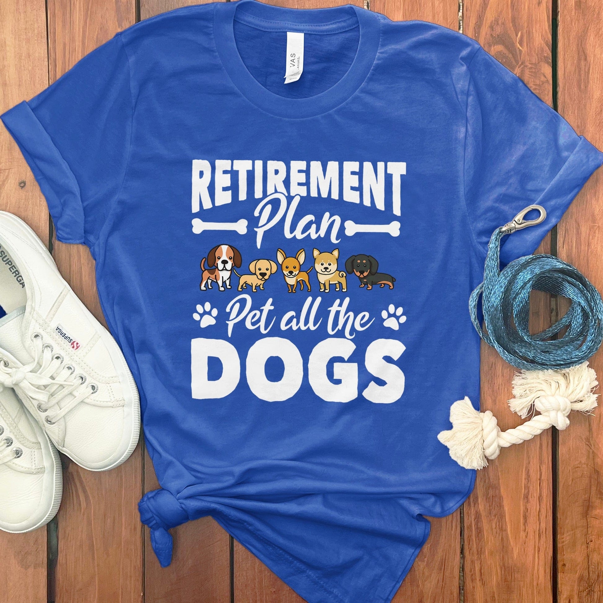 Retirement Plan Pet All The Dogs T-shirt product type