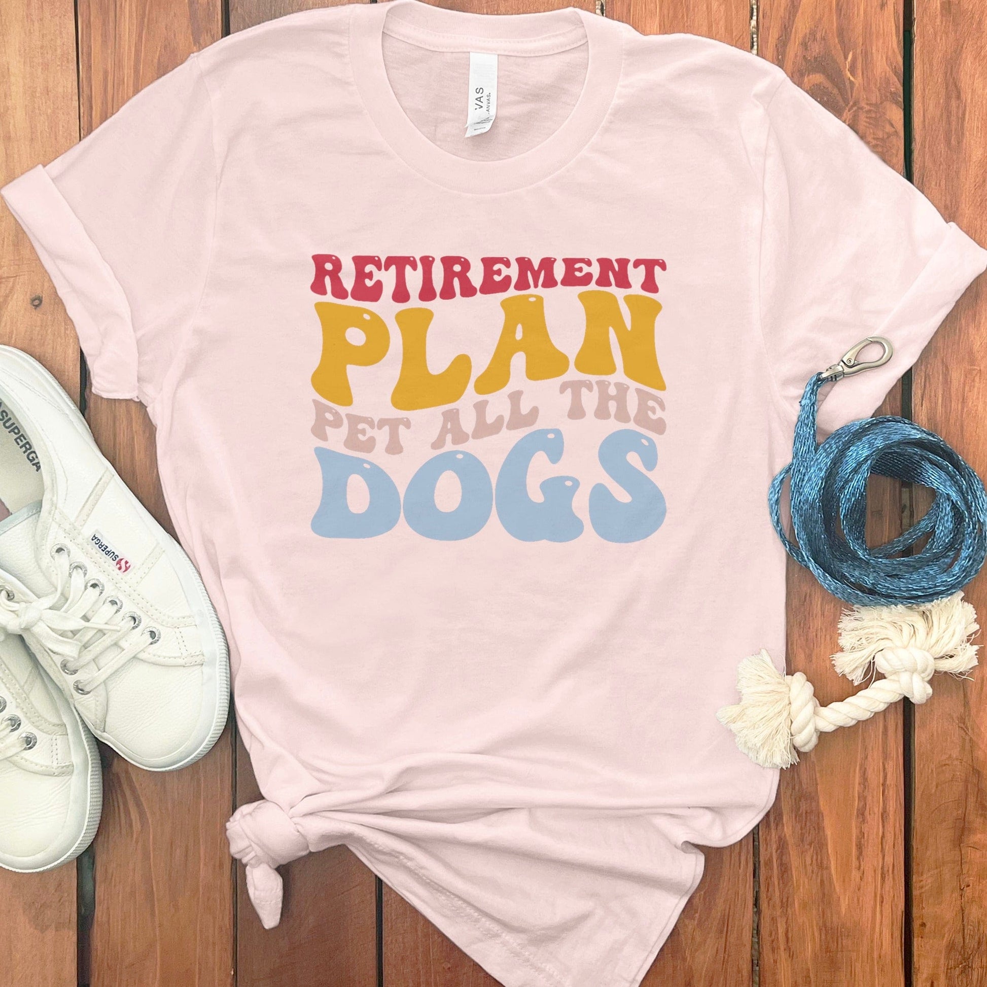 Retirement Plan Pet All The Dogs T-Shirt product