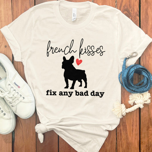 French Kisses Fix Any Bad Day Dog Lover Shirt product type