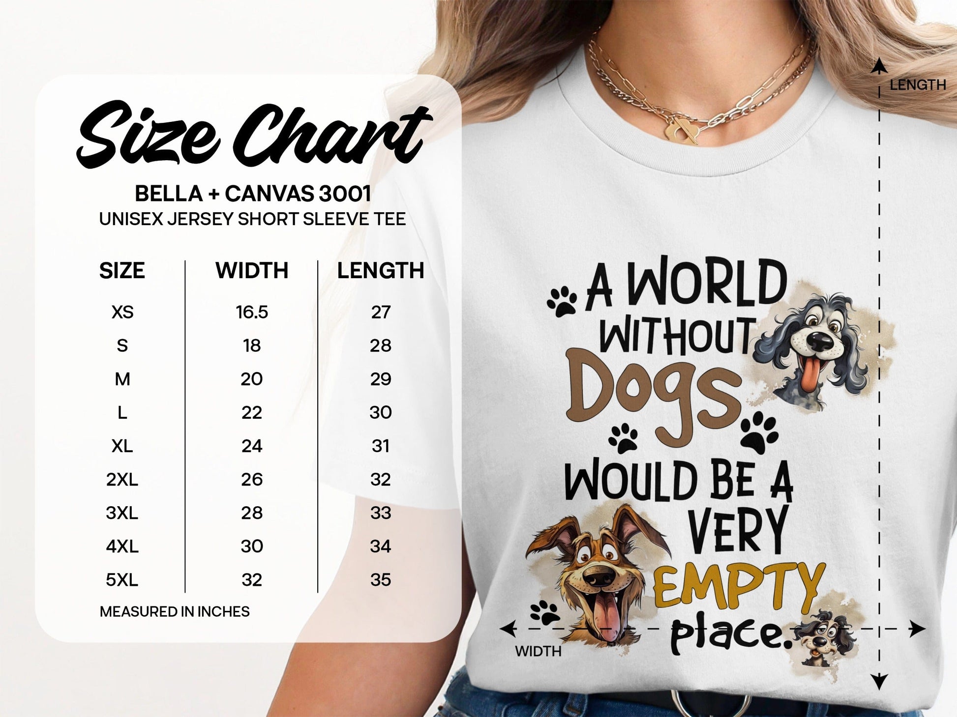 A World Without Dogs Would Be Empty T-Shirt product