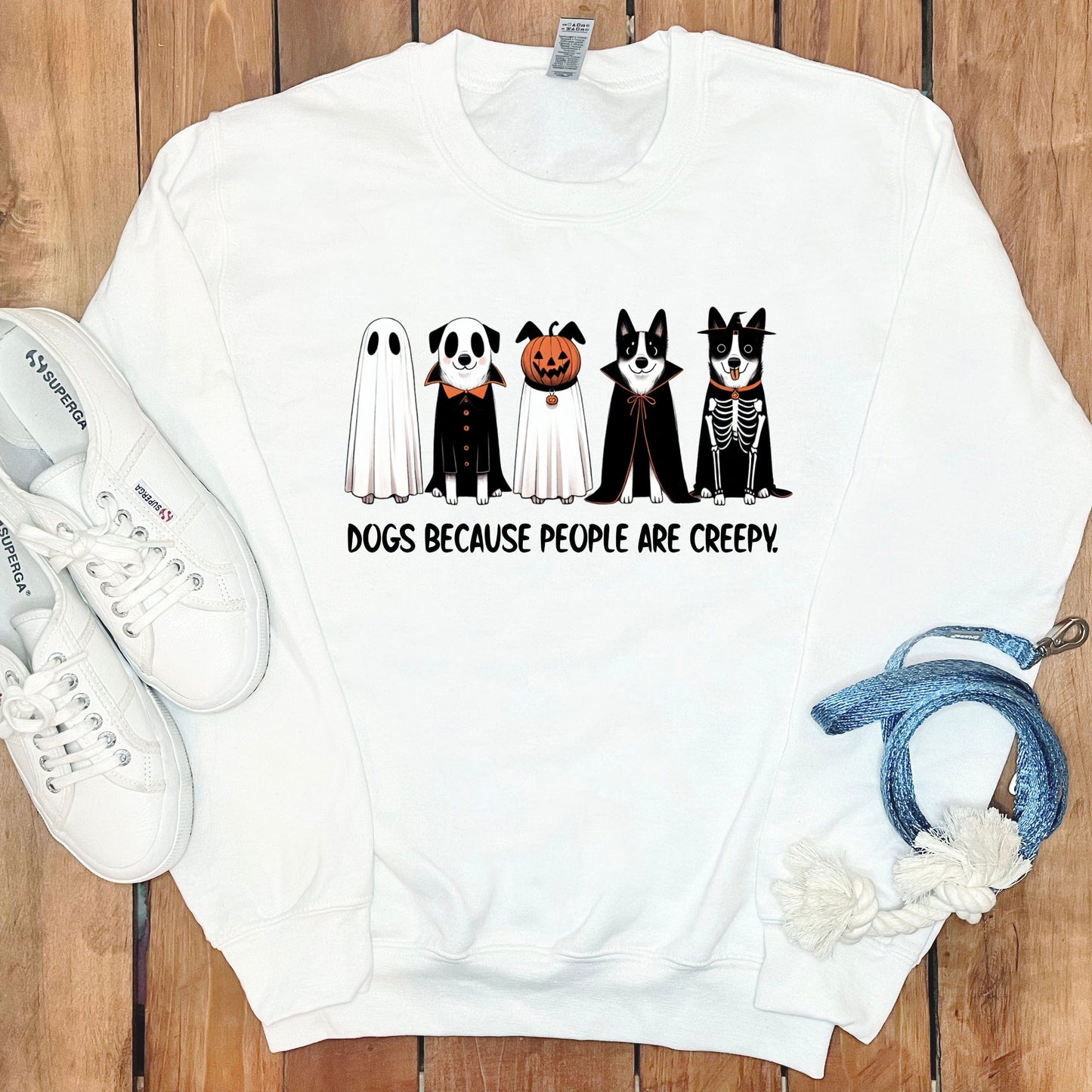 Dogs Because People Are Creepy Sweatshirt product