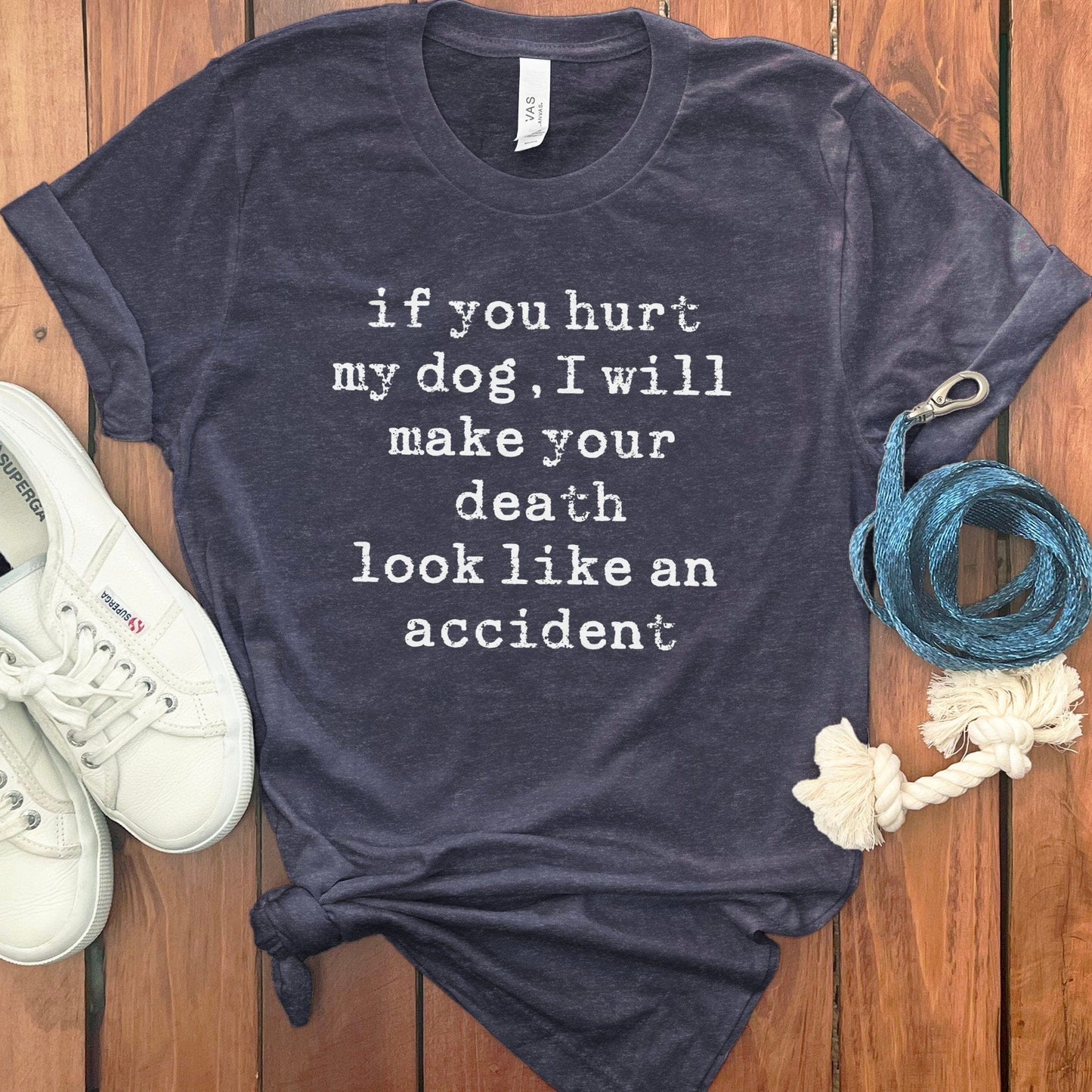 If You Hurt My Dog I Will Make Your Death Look Like product type