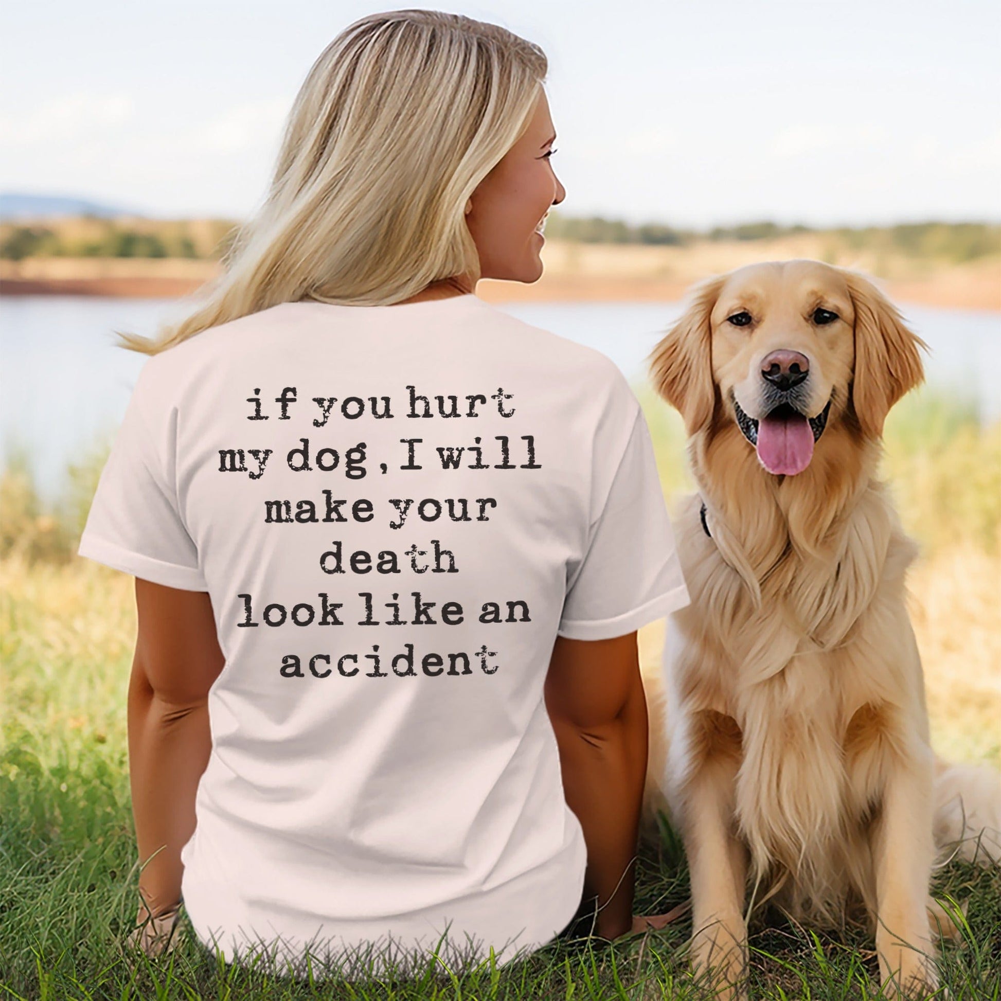 If You Hurt My Dog I Will Make Your Death Look T-shirt product