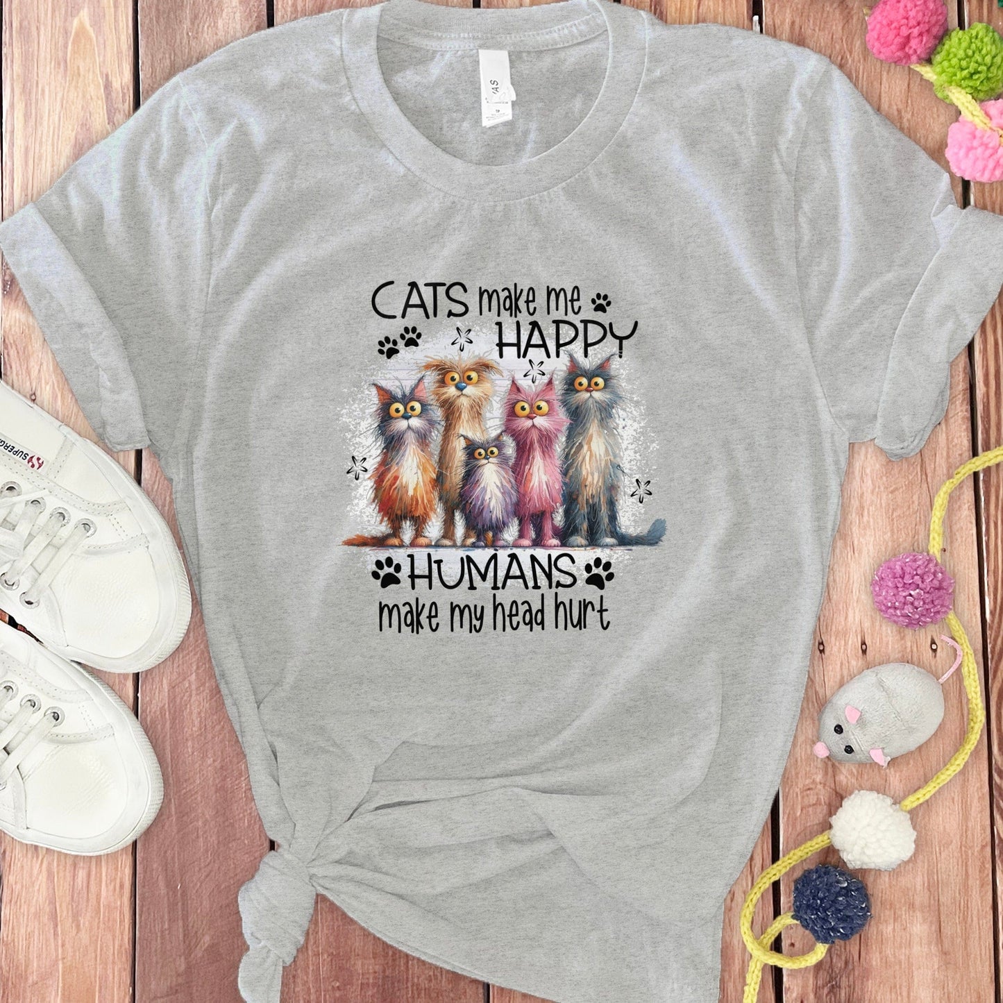 Cats Make Me Happy Humans Make My Head Hurt product type