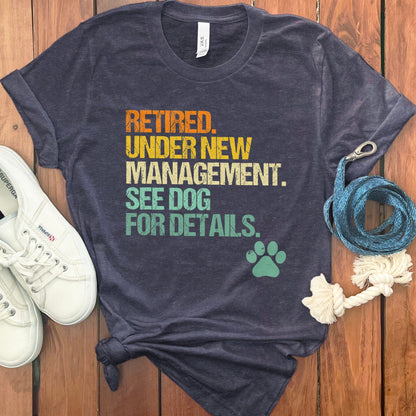 Retired Under New Management See Dog for Details product type