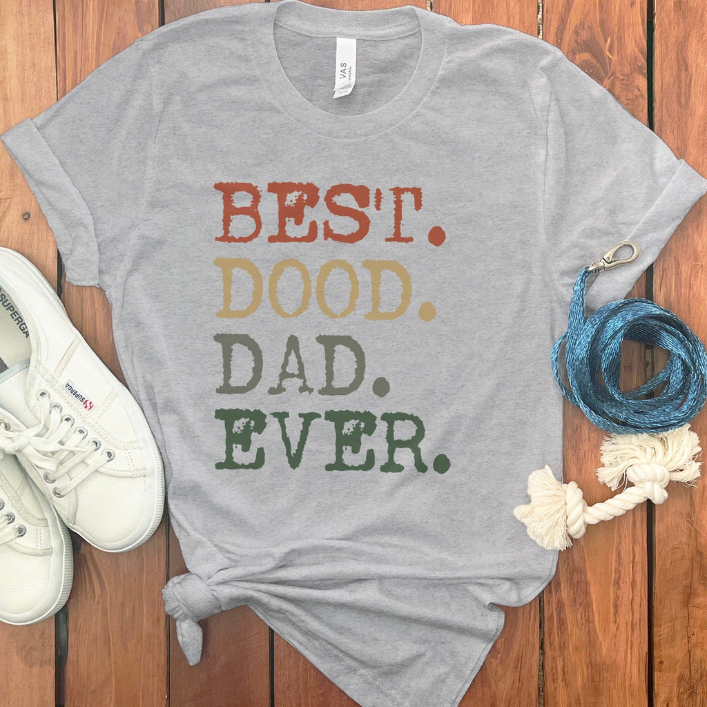 Best Dood Dad Ever Graphic Tee Shirt