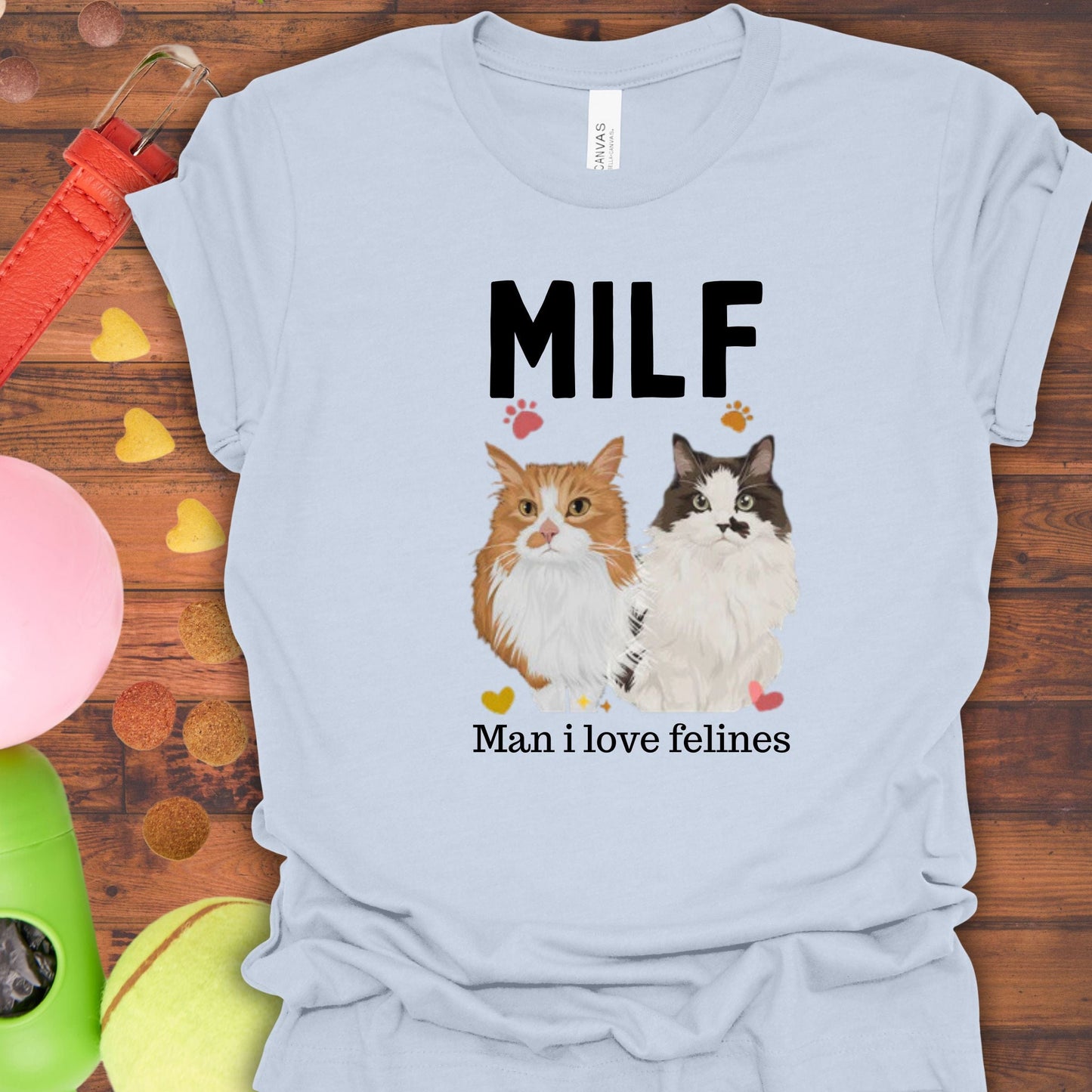 Custom "Man I Love Felines" Shirt