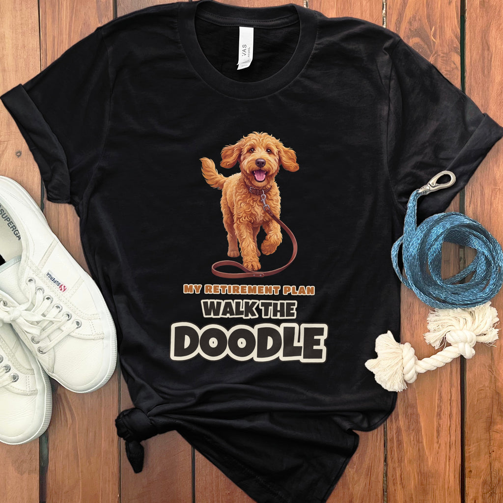 Black t-shirt with a doodle dog graphic and text "MY RETIREMENT PLAN WALK THE DOODLE".