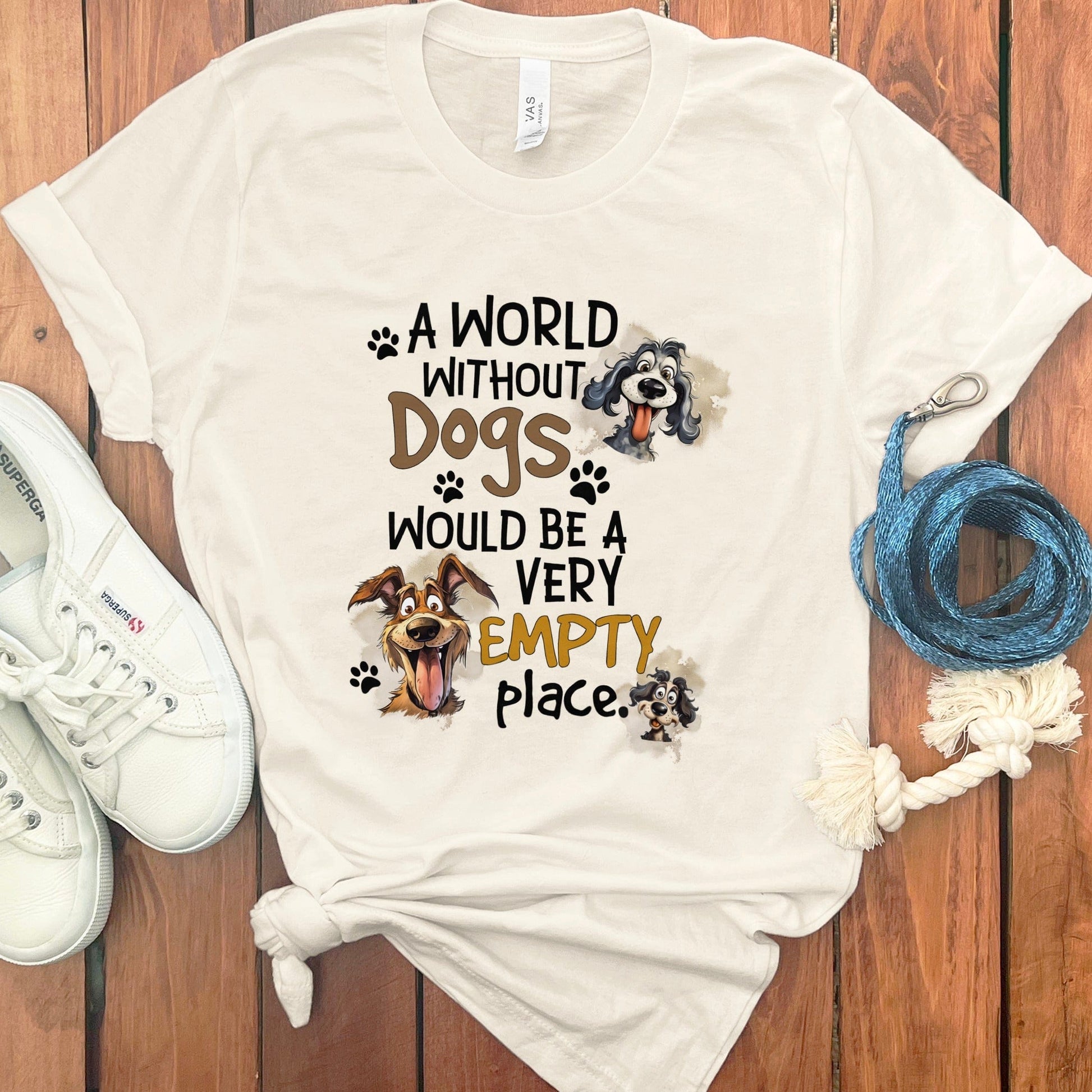 A World Without Dogs Would Be Empty T-Shirt product