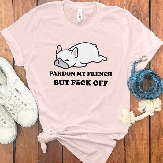 Pardon My French But F Ck Off Bulldog T-Shirt product type