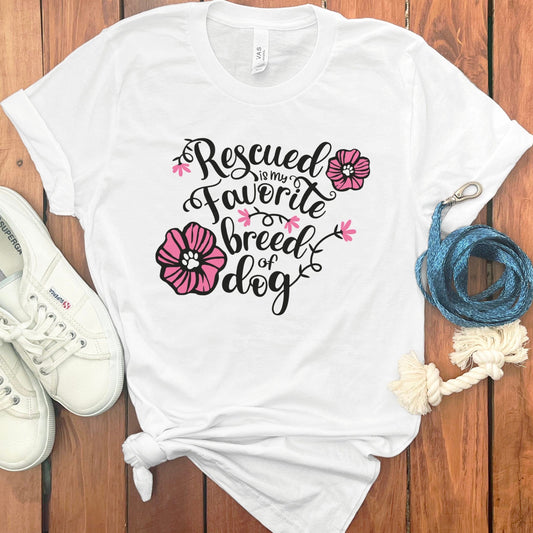 Rescued is my Favorite Breed of Dog T-shirt product type