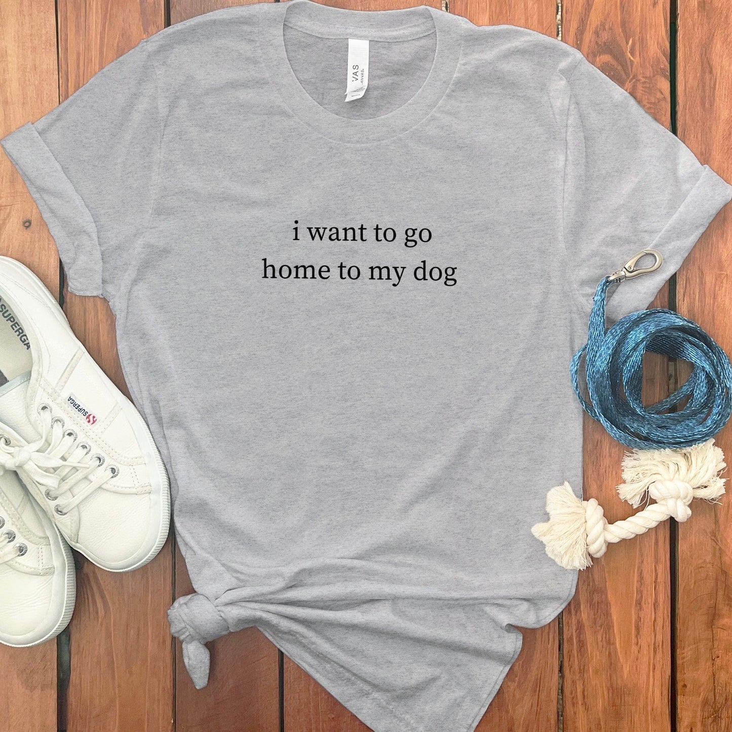I want to go home to my dog grey t-shirt product type