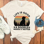 Life Is Good A Doodle Makes It Better Shirt