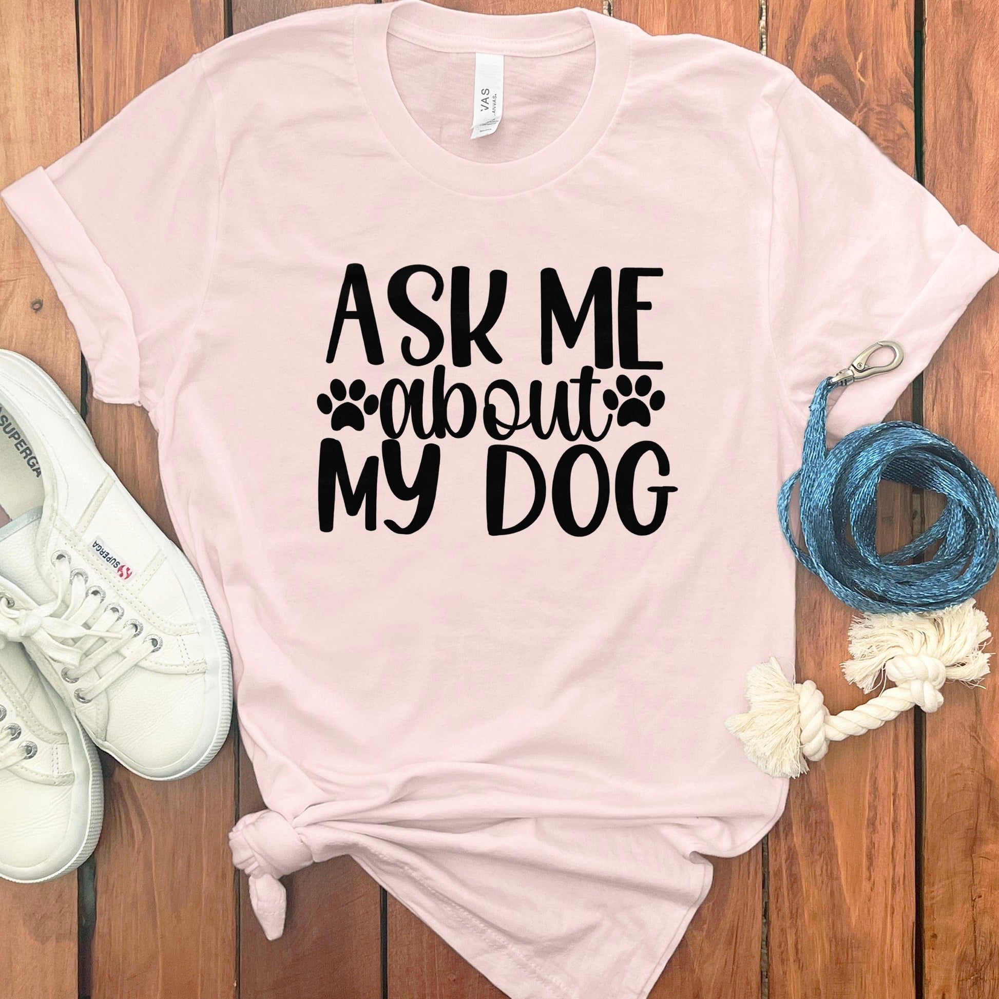 Ask Me About My Dog Graphic T-Shirt product type