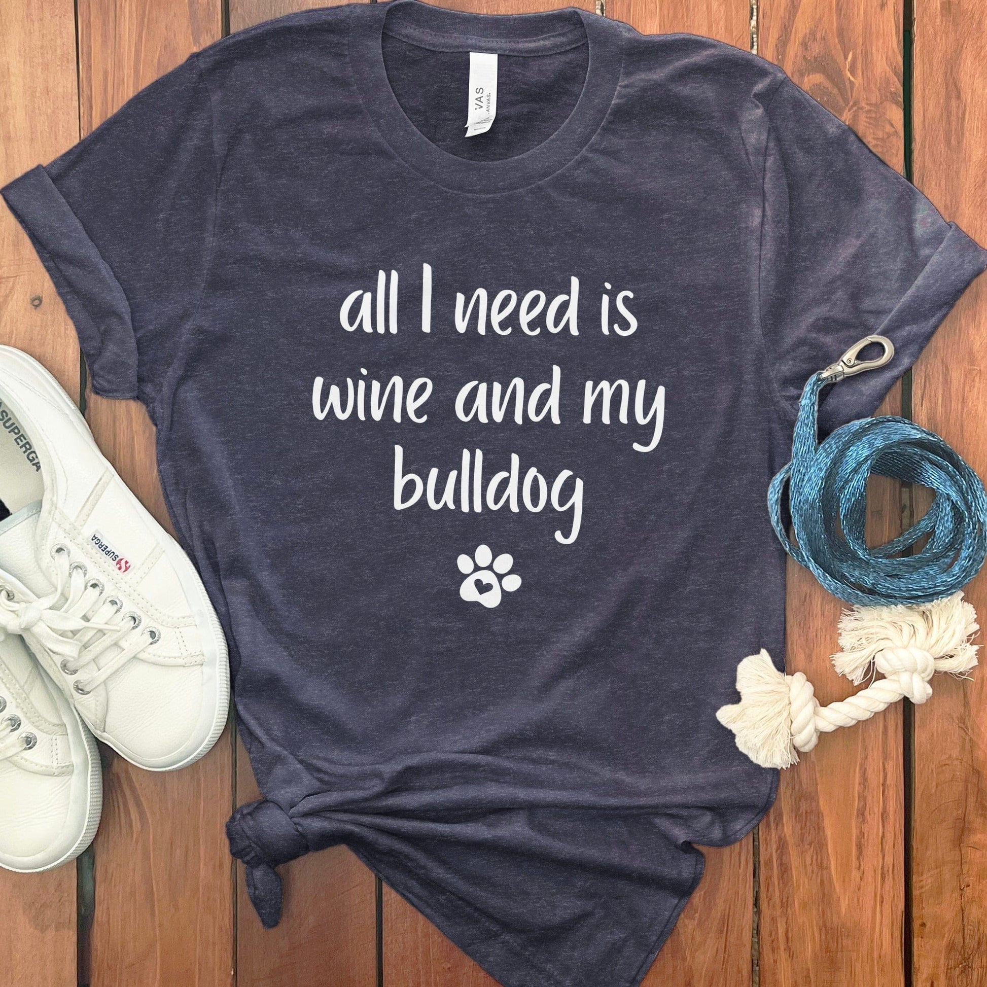 All I need is wine and my bulldog graphic tee product