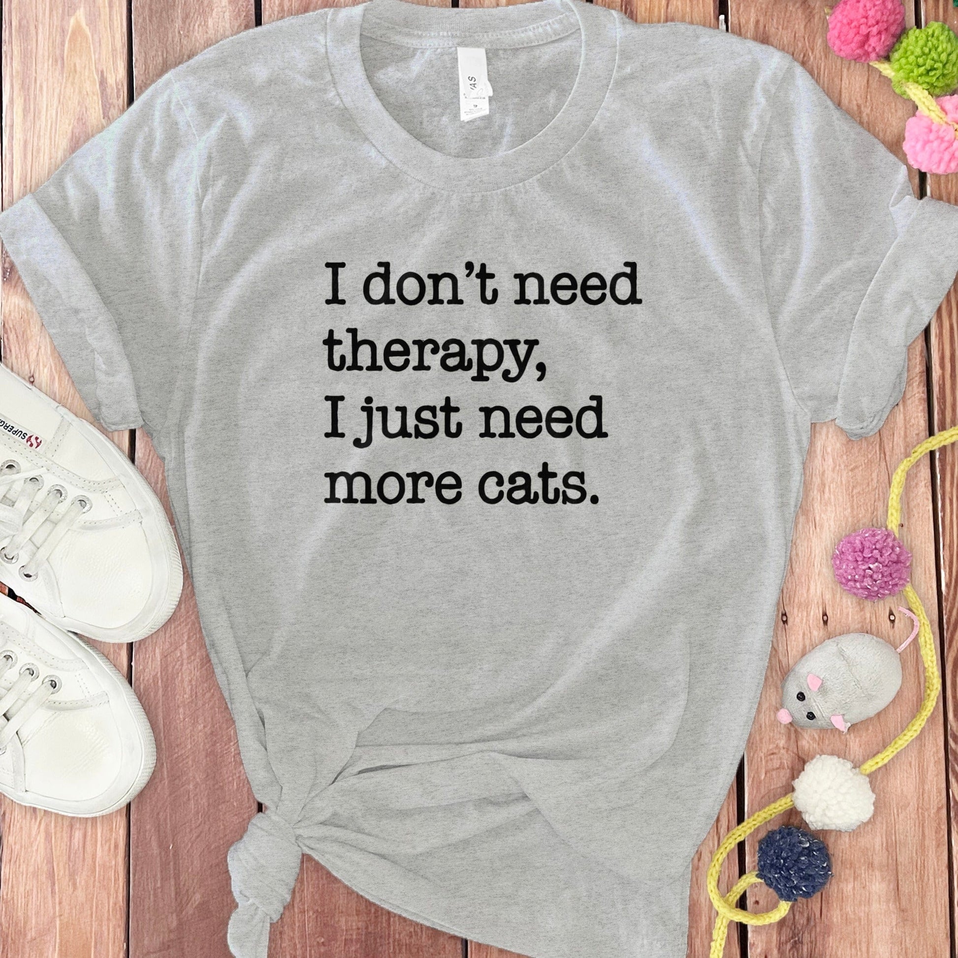 Funny I Don't Need Therapy More Cats Statement Shirt