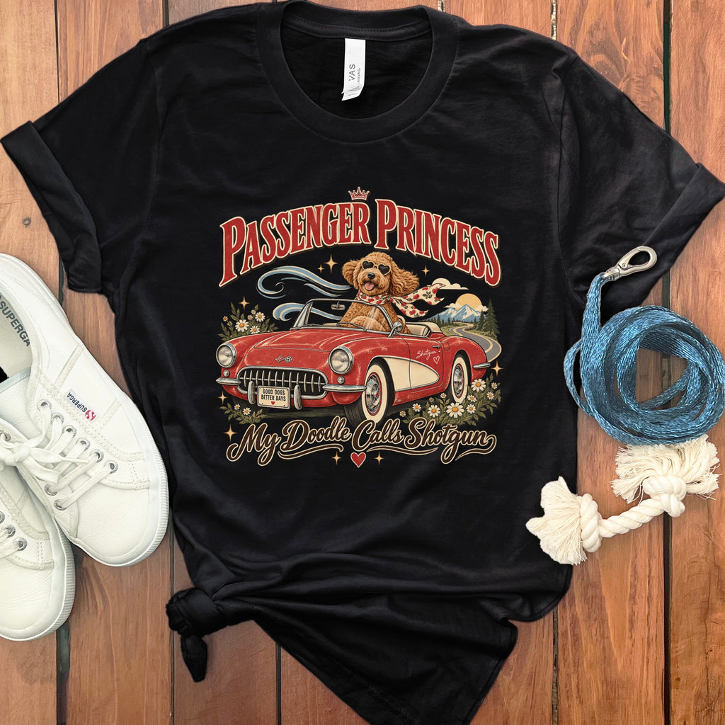 Black t-shirt with "Passenger Princess" and "My Doodle Calls Shotgun" graphic.