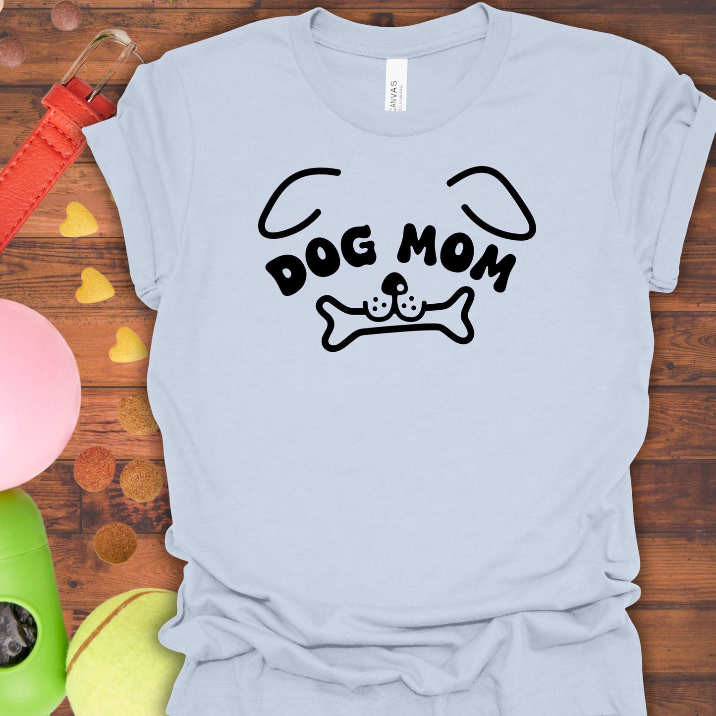 Dog Mom Humor T-Shirt