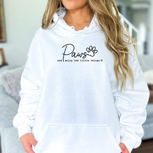 Paws and Enjoy The Little Things Shirt, Dog Lover Hoodie Sweatshirt - PuppyJo Hoodie