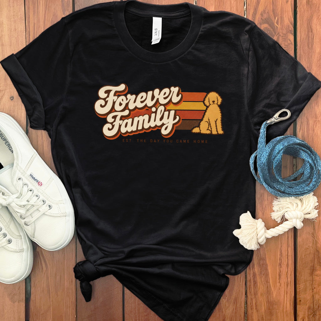 Black t-shirt with "Forever Family" text and a goldendoodle dog graphic.
