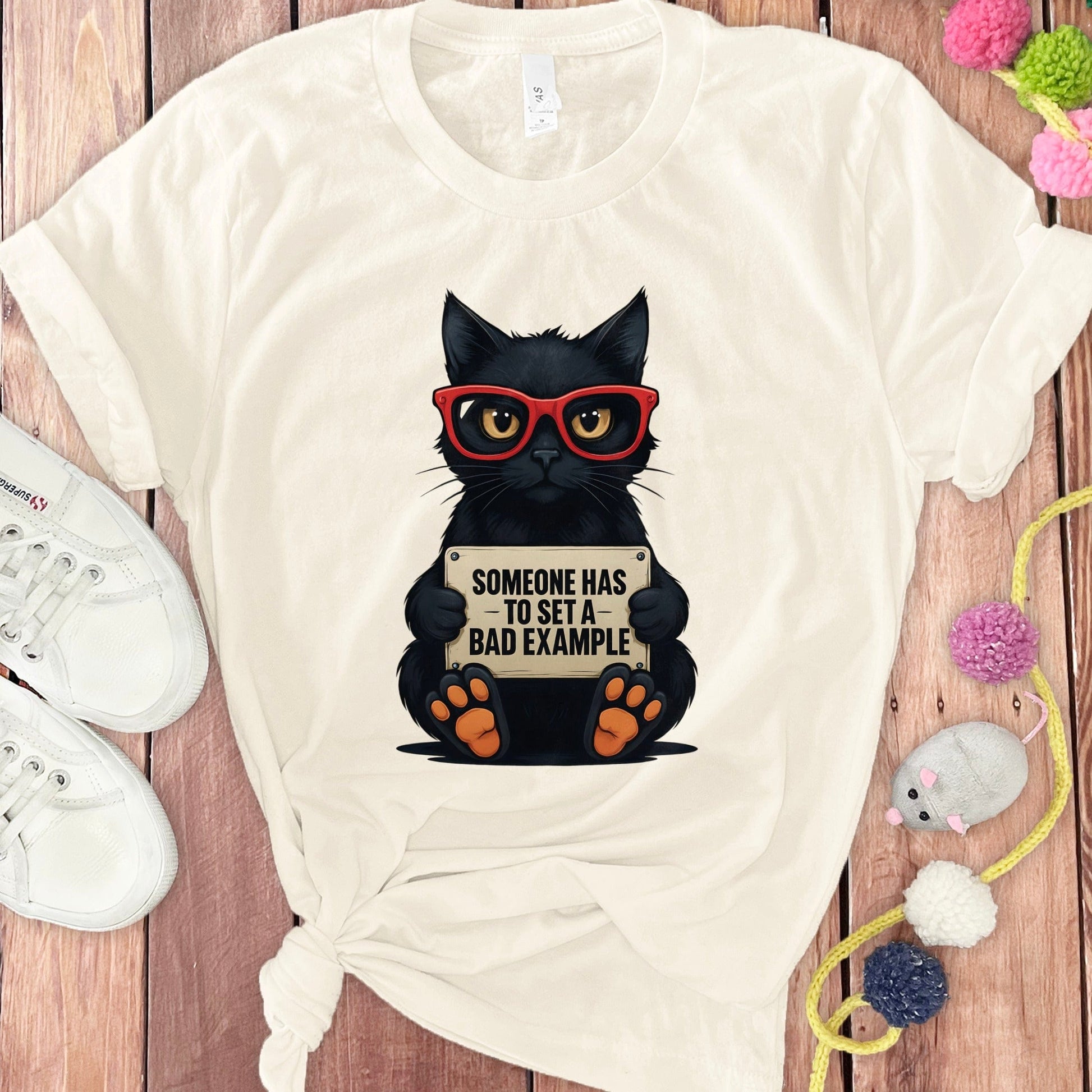 Someone Has To Set A Bad Example Shirt product type