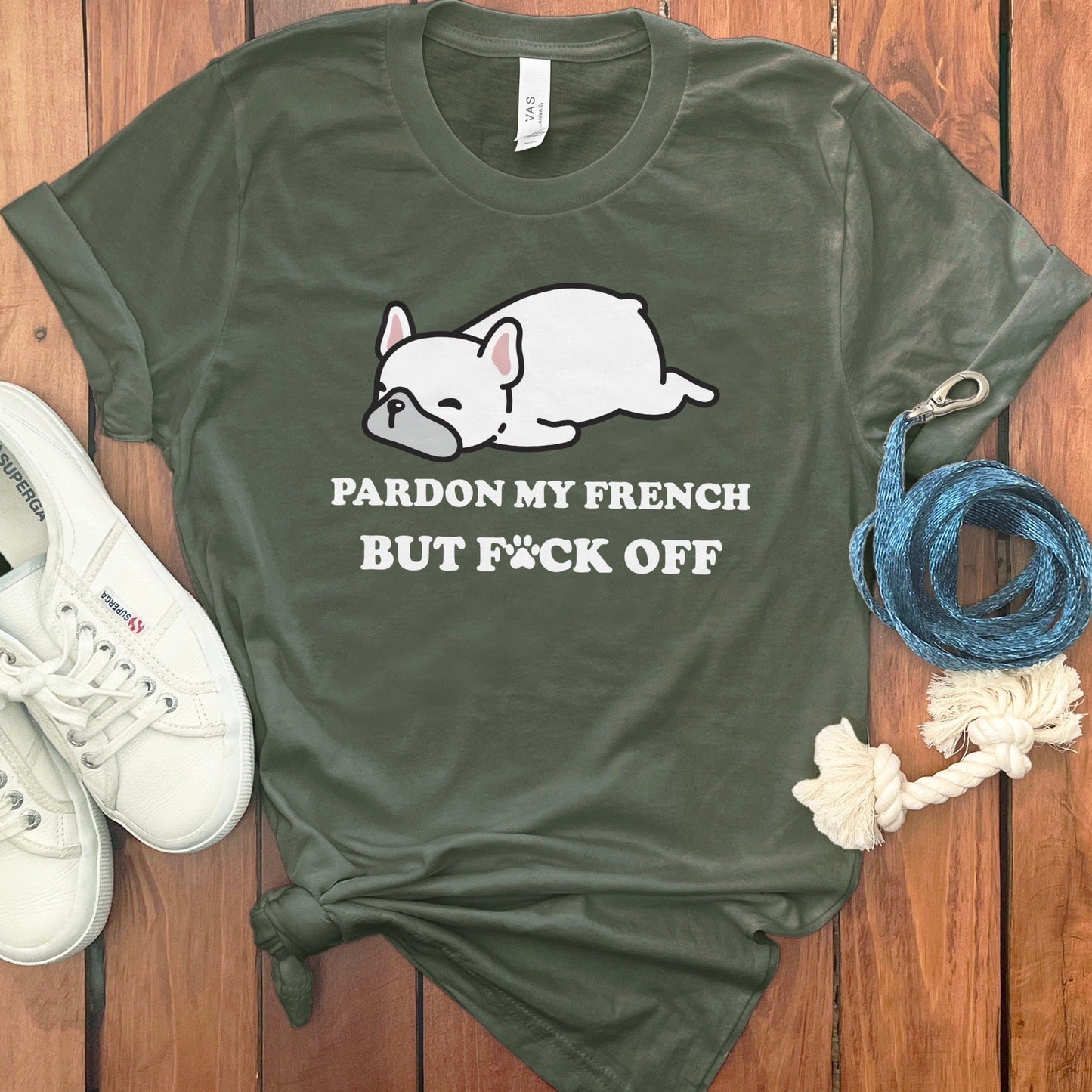 Pardon My French But F*ck Off Graphic T-Shirt product type