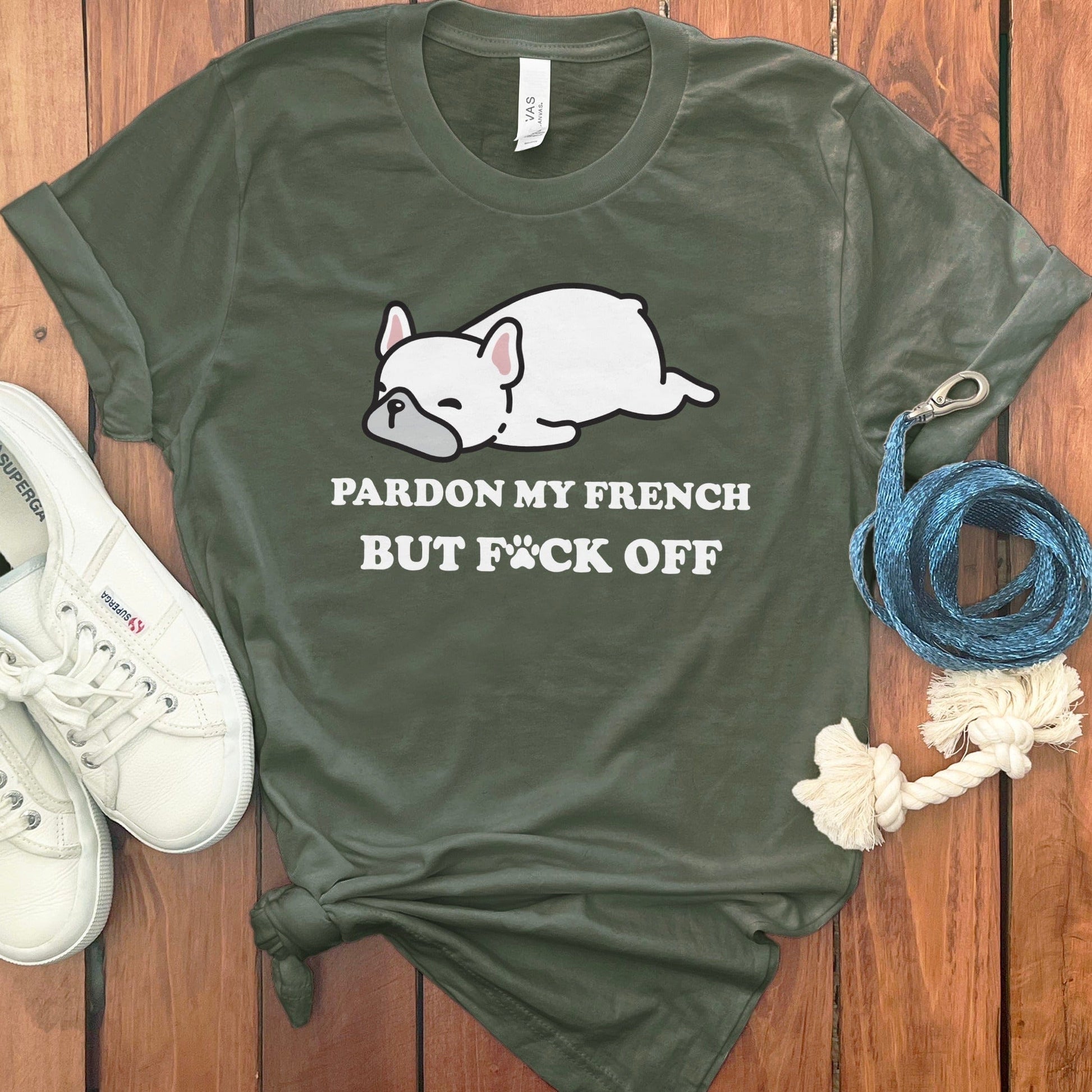 Pardon My French But F*ck Off Graphic T-Shirt product type