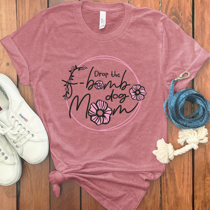 Drop the F-bomb Dog Mom Printed Tee product
